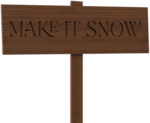 make it snow sign